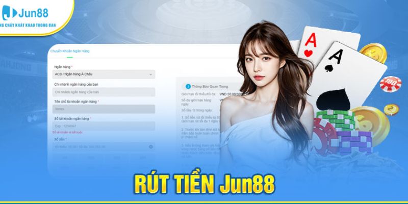 Hướng dẫn Rút tiền Jun88: Chi tiết và Đầy đủ Điều kiện cần thiết để Rút tiền Jun88